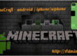 Minecraft adroid iphone